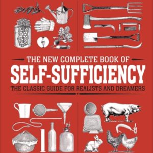 The New Complete Book of Self-Sufficiency