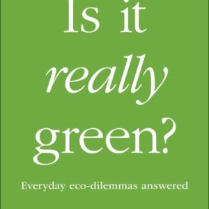 Is It Really Green?