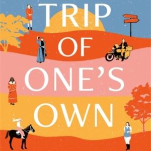A Trip of One's Own