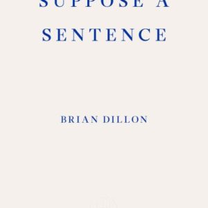 Suppose A Sentence